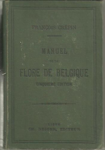 MANUEL DE LA FLORE DE BELGIQUE.