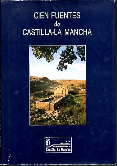 CIEN FUENTES DE CASTILLA LA MANCHA.