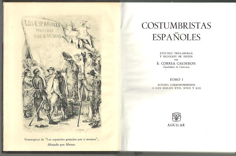 COSTUMBRISTAS ESPAOLES. I. SIGLOS XVII AL XX.