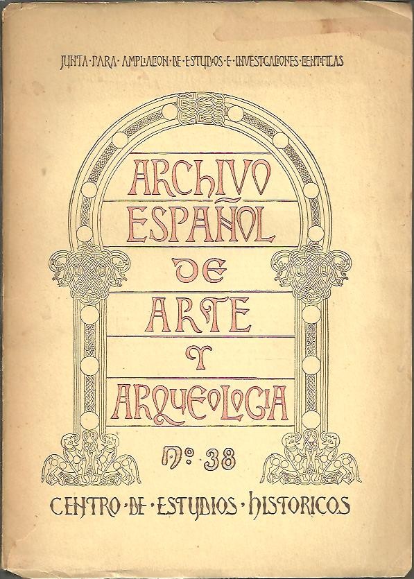 ARCHIVO ESPAOL DE ARTE Y ARQUEOLOGIA. N. 38.
