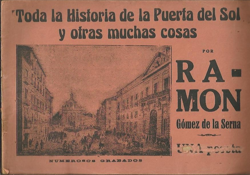 TODA LA HISTORIA DE LA PUERTA DEL SOL Y OTRAS MUCHAS COSAS. MADRID. VARIACIONES.