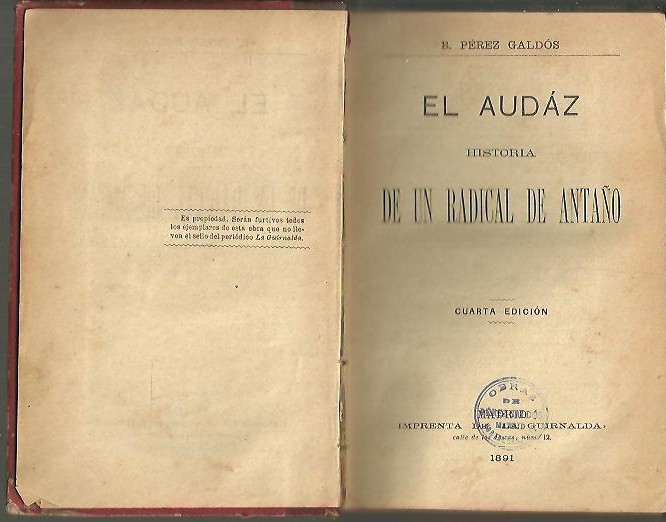 EL AUDAZ. HISTORIA DE UN RADICAL DE ANTA�O.