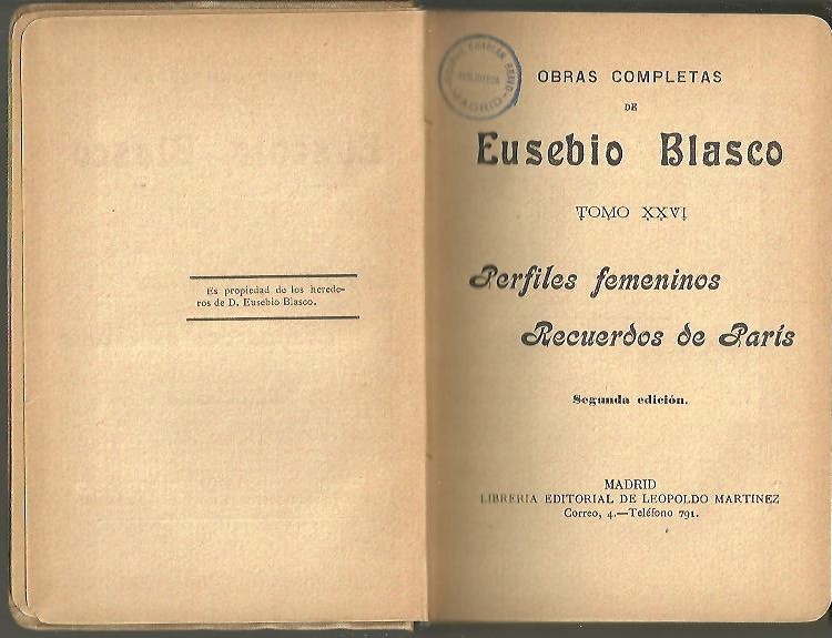 OBRAS COMPLETAS DE EUSEBIO BLASCO. TOMO XXVI. PERFILES FEMENINOS. RECUERDOS DE PARIS.