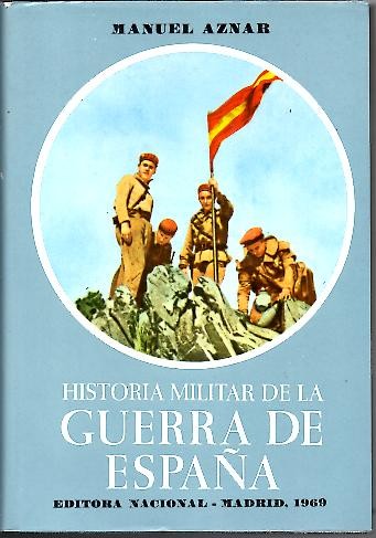 HISTORIA MILITAR DE LA GUERRA DE ESPAA.