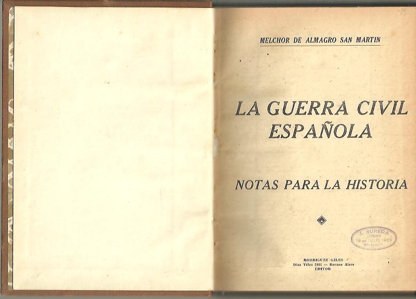 LA GUERRA CIVIL ESPAOLA. NOTAS PARA LA HISTORIA.