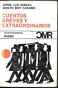 CUENTOS BREVES Y EXTRAORDINARIOS (ANTOLOGIA).