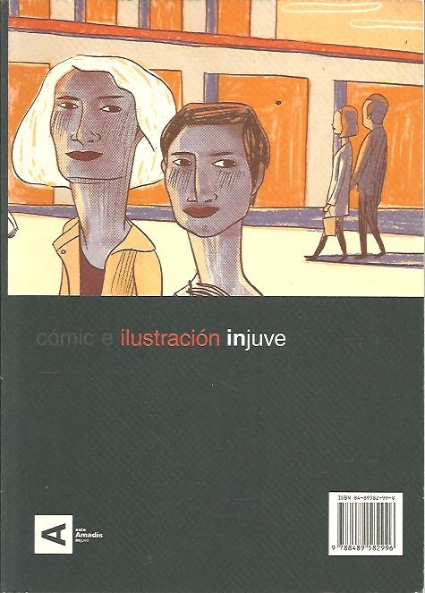 COMIC E ILUSTRACION INJUVE: DEL 12 DE DICIEMBRE AL 11 DE ENERO, SALA AMADIS, INJUVE.