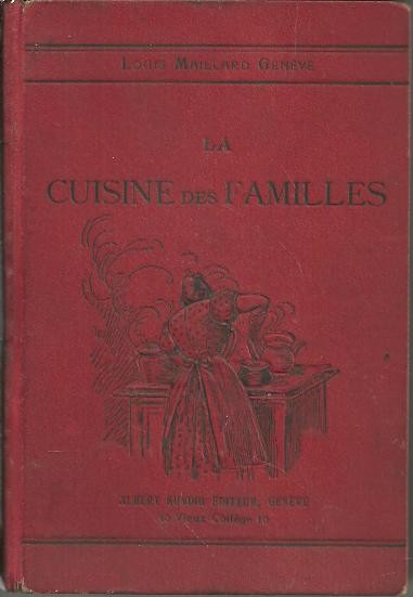 LA CUISINE DES FAMILLES. PATISSERIE, CONSERVES, GLACES.