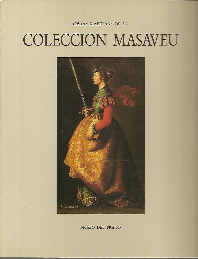 OBRAS MAESTRAS DE LA COLECCIN MASAVEU. PALACO VILLAHERMOSA, ENERO-MARZO, 1989.