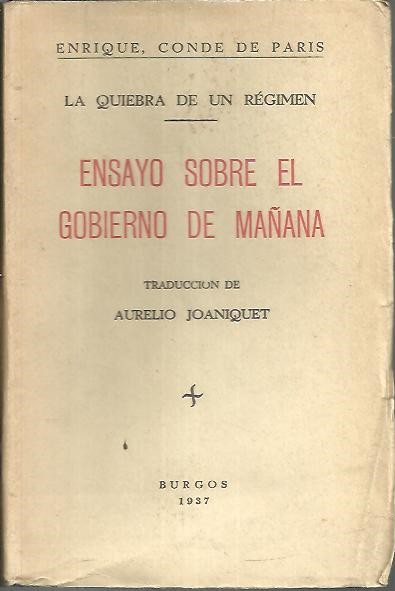 LA QUIEBRA DE UN REGIMEN. ENSAYO SOBRE EL GOBIERNO DE MAANA.