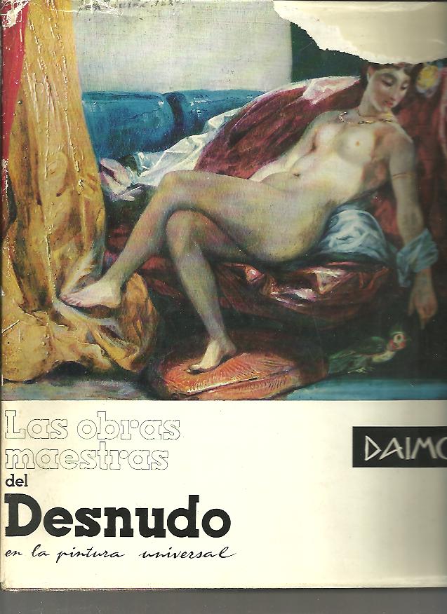 LAS OBRAS MAESTRAS DEL DESNUDO EN LA PINTURA UNIVERSAL.