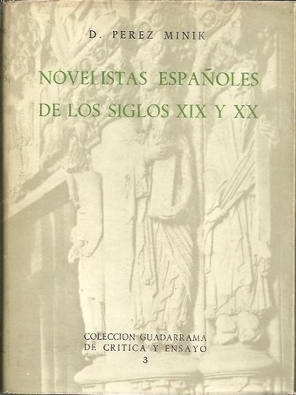 NOVELISTAS ESPA�OLES DE LOS SIGLOS XIX Y XX.