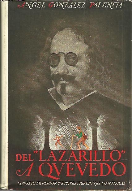 DEL LAZARILLO A QUEVEDO.