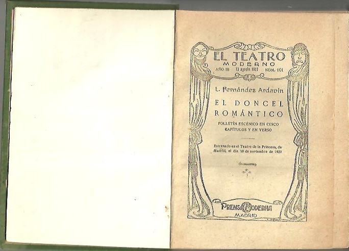 EL DONCEL ROMANTICO. LA NAVE SIN TIMON. ROSA DE MADRID. LA HIJA DE LA DOLORES. LA CANTAORA DEL PUERTO. FLORES Y BLANCAFLOR.