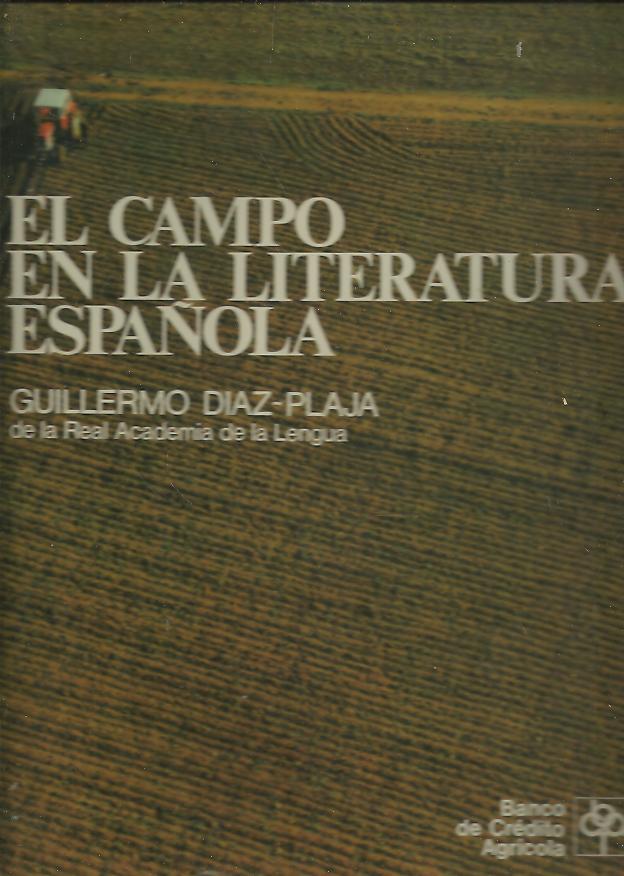 EL CAMPO EN LA LITERATURA ESPA�OLA.