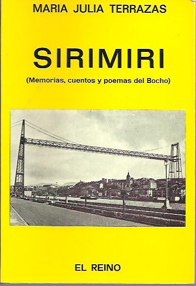 SIRIMIRI (MEMORIAS, CUENTAS Y POEMAS DEL BOCHO).