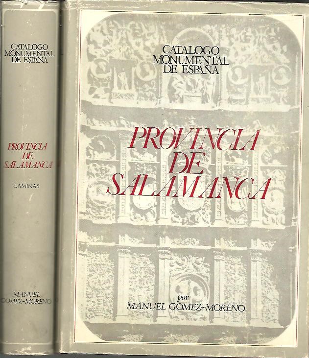 CATALOGO MONUMENTAL DE ESPAA. PROVINCIA DE SALAMANCA.