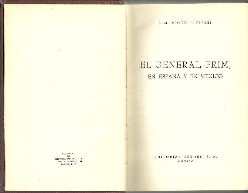EL GENERAL PRIM, EN ESPAA Y EN MEXICO.