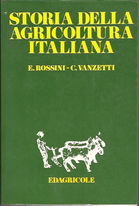 STORIA DELL'AGRICOLTURA ITALIANA.