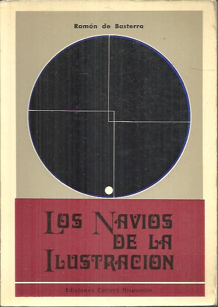 LOS NAVIOS DE LA ILUSTRACION. UNA EMPRESA DEL SIGLO XVIII.