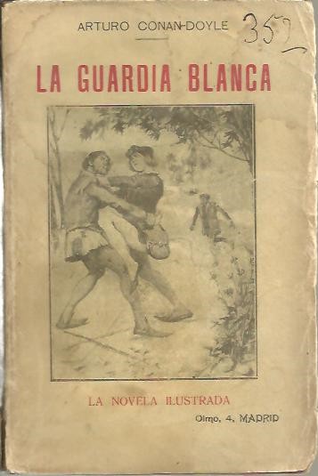 LA GUARDIA BLANCA.