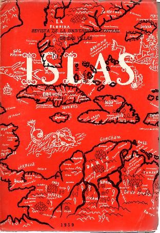 ISLAS. REVISTA DE LA UNIVERSIDAD CENTRAL DE LAS VILLAS. VOL. I. NUM. 3. MAYO-AGOSTO, 1959.