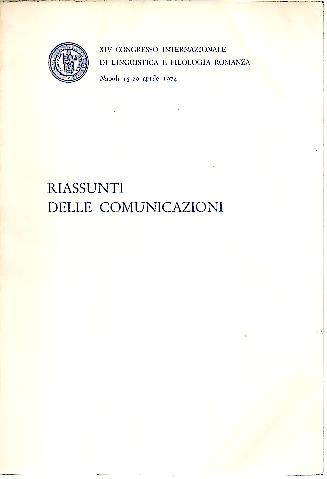XVI CONGRESSO INTERNAZIONALE DI LINGSTICA E FILOLOGIA ROMANZA. NAPOLI 15-20 APRILE 1974.