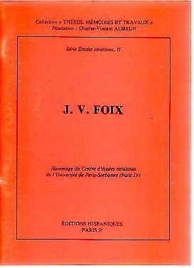 J. V. FOIX. HOMMAGE A LA MEMORIE DU POETE CATALAN. MARDI 9 JUIN 1987.