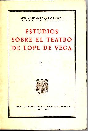 ESTUDIOS SOBRE EL TEATRO DE LOPE DE VEGA.