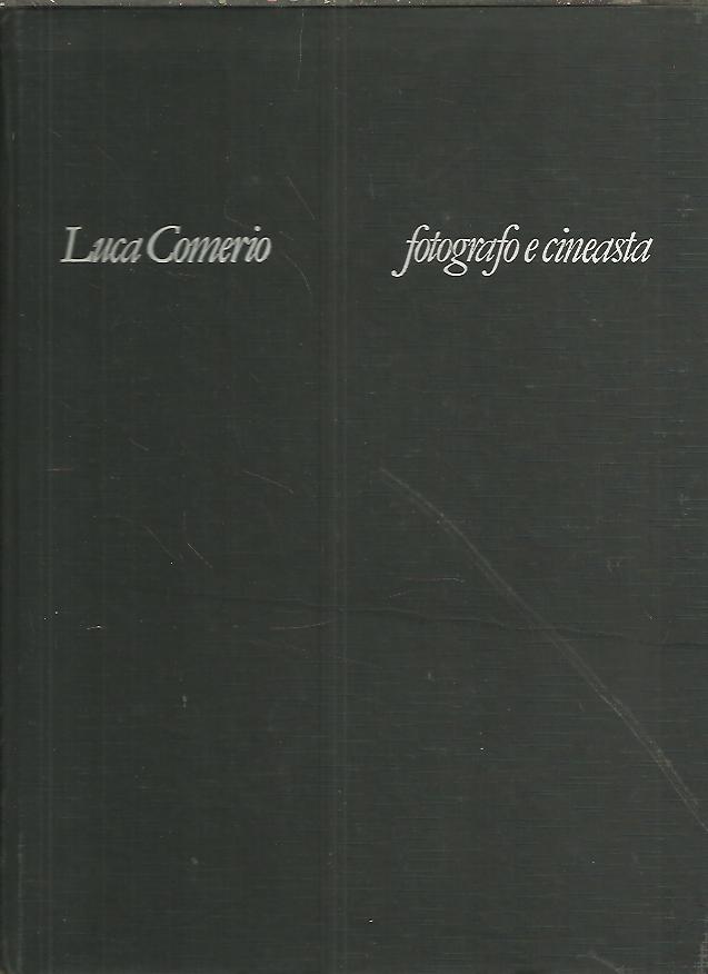 LUCA COMERIO. FOTOGRAFO E CINEASTA.