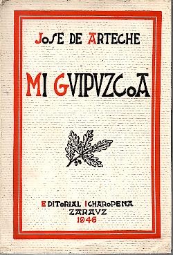 MI GUIPUZCOA. (EVOCACIONES Y LECTURAS).