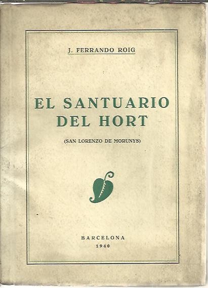 EL SANTUARIO DEL HORT. (SAN LORENZO DE MORUNYS).