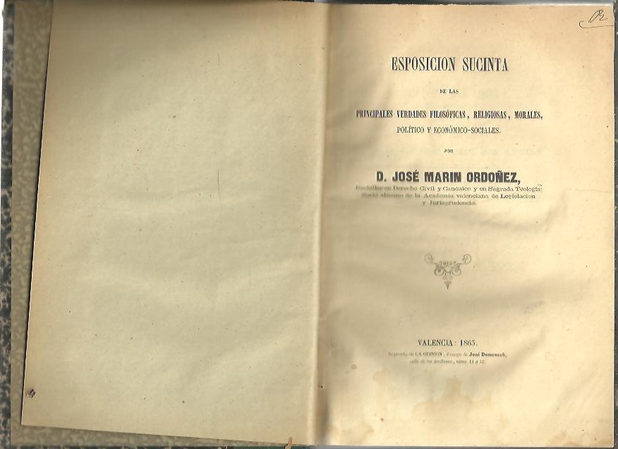 ESPOSICION SUCINTA DE LAS PRINCIPALES VERDADES FILOSOFICAS, RELIGIOSAS, MORALES, POLITICO Y ECONOMICO SOCIALES.