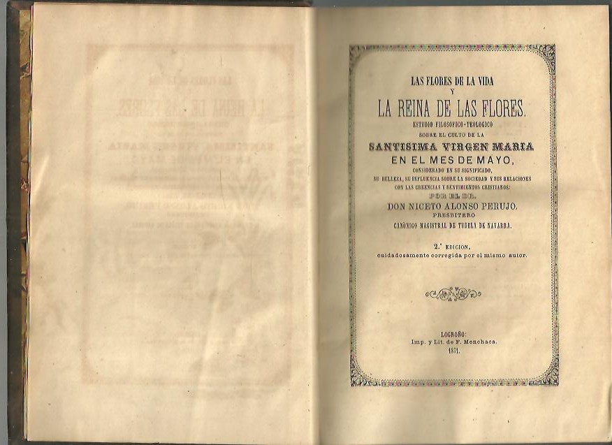 LAS FLORES DE LA VIDA Y LA REINA DE LAS FLORES. LIRIO DE LOS VALLES. ESTUDIO FILOSOFICO TEOLOGICO SOBRE EL CULTO DE LA SANTISIMA VIRGEN MARIA EN EL MES DE MAYO. LIRIO DE LOS VALLES.