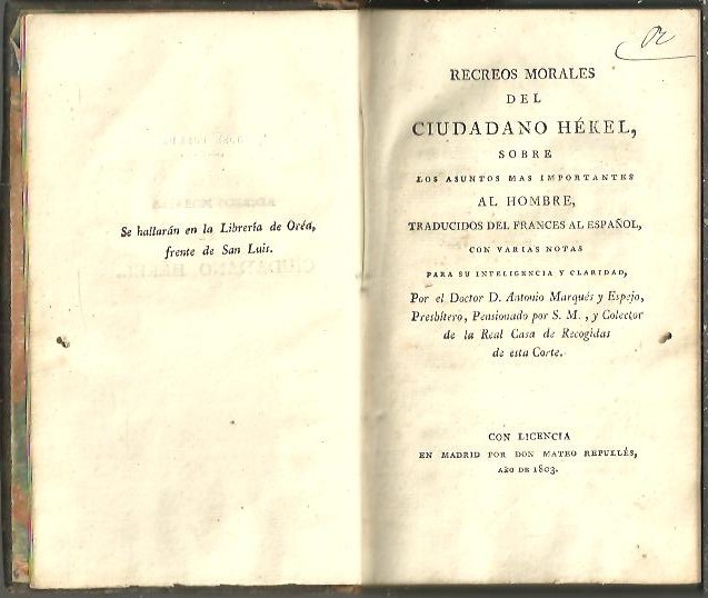 RECREOS MORALES DEL CIUDADANO HEKEL, SOBRE LOS ASUNTOS MAS IMPORTANTES AL HOMBRE.