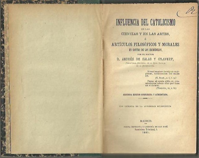 INFLUENCIA DEL CATOLICISMO EN LAS CIENCIAS Y EN LAS ARTES, O ARTICULOS FILOSOFICOS Y MORALES EN CONTRA DE LOS INCREDULOS.