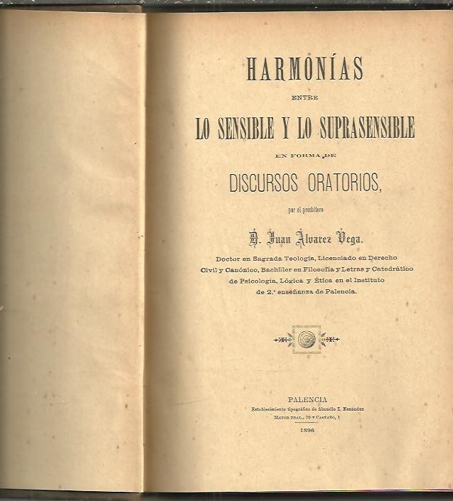 HARMONIAS ENTRE LO SENSIBLE Y LO SUPRASENSIBLE EN FORMA DE DISCURSOS ORATORIOS.