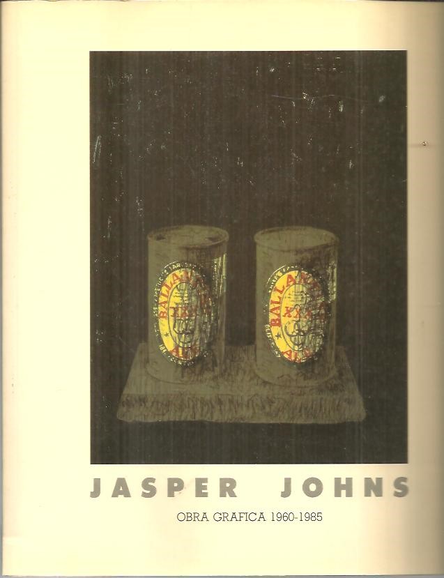 JASPER JOHNS. OBRA GRAFICA 1960 - 1985.