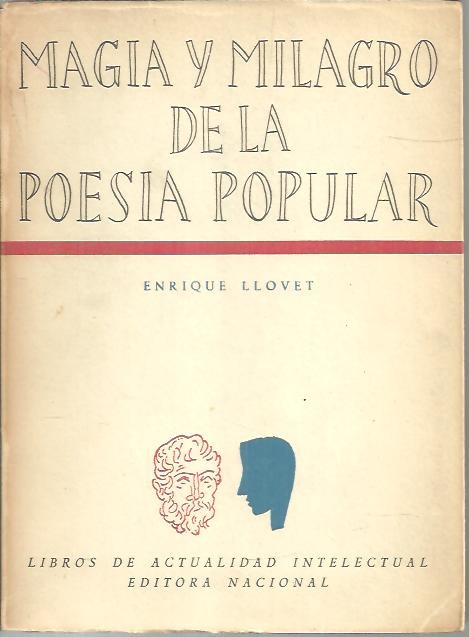 MAGIA Y MILAGRO DE LA POESIA POPULAR.