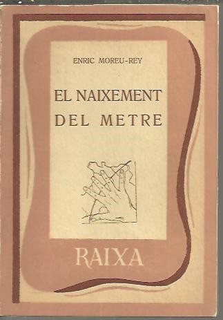 EL NAIXEMENT DEL METRE.