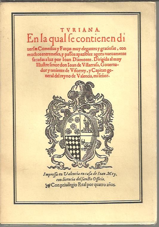 TURIANA. COLECCION DE COMEDIAS Y FARSAS QUE SACO A LA LUZ JUAN DE TIMONEDA.