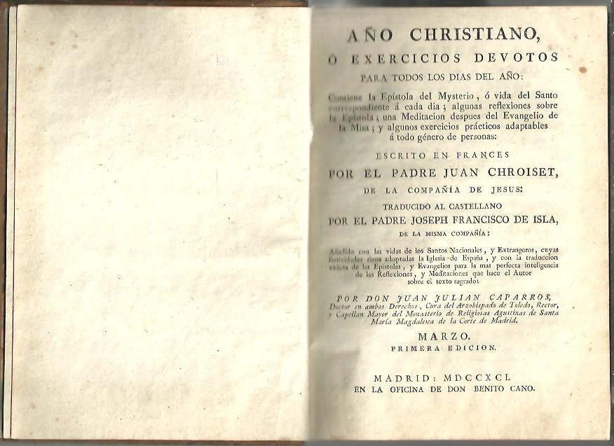 AO CHRISTIANO, O EXERCICIOS DEVOTOS PARA TODOS LOS DIAS DEL AO. CONTIENE LA EXPLICACION DEL MISTERIO, O LA VIDA DEL SANTO CORRESPONDIENTE A CADA DIA, ALGUNAS REFLEXIONES SOBRE LA EPISTOLA, UNA MEDITACION DESPUES DEL EVANGELIO DE LA MISA...