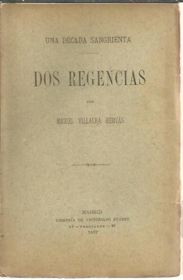 DOS REGENCIAS.