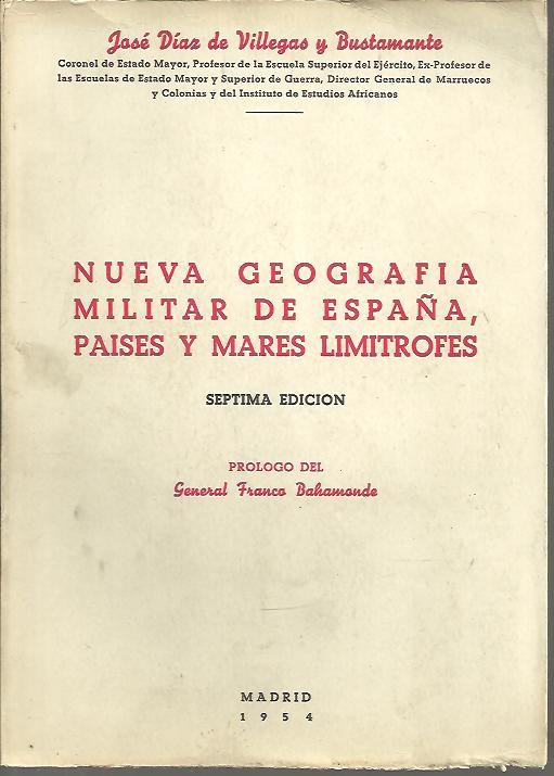 NUEVA GEOGRAFIA MILITAR DE ESPA�A, PAISES Y MARES LIMITROFES.