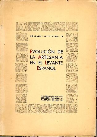 EVOLUCION DE LA ARTESANIA EN EL LEVANTE ESPAOL.