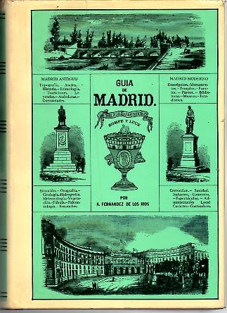 GUIA DE MADRID, MANUAL DEL MADRILEO Y DEL FORASTERO.