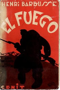 EL FUEGO. (DIARIO DE UNA ESCUADRA).