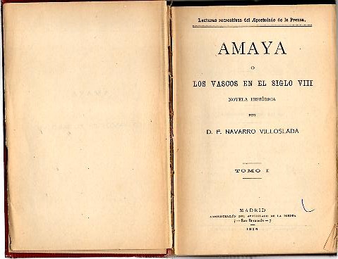 AMAYA O LOS VASCOS EN EL SIGLO VIII.