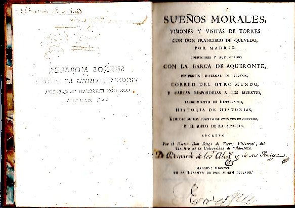 SUEOS MORALES, VISIONES Y VISITAS DE TORRES CON DON FRANCISCO DE QUEVEDO, POR MADRID. CORREGIDOS Y AUMENTADOS CON LA BARCA DE AQUERONTE, RESIDENCIA INFERNAL DE PLUTON, CORREO DEL OTRO MUNDO, Y CARTAS RESPONDIDAS A LOS MUERTOS, SACUDIMIENTO