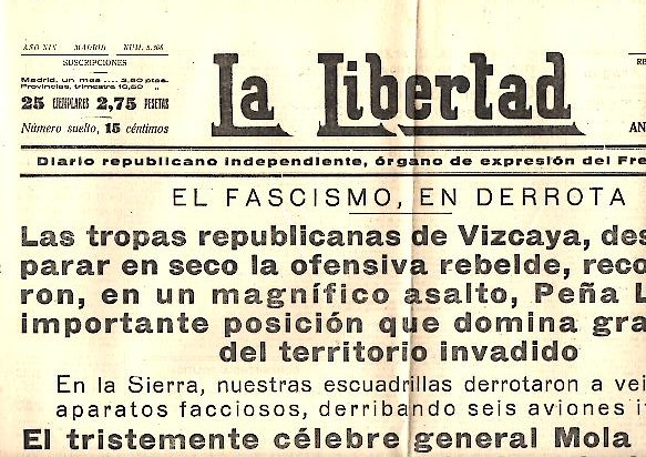 LA LIBERTAD. DIARIO REPUBLICANO INDEPENDIENTE, ORGANO DE EXPRESION DEL FRENTE POPULAR. AO XIX. N. 5368. 4-JUNIO-1937.